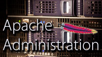 Introduction to Apache Administration